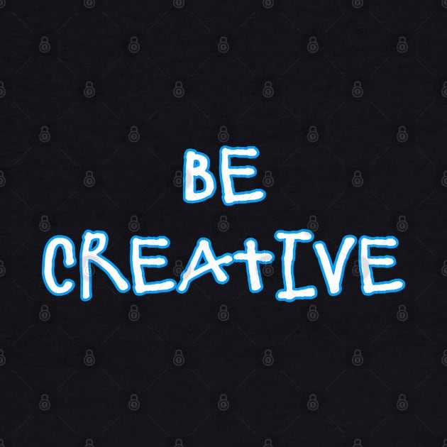Be Creative by starcraft542
